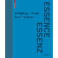 Winking - Froh Architekten: Essenz