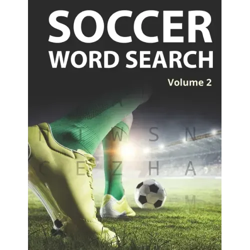 Soccer Word Search (Volume 2): Trivia Puzzle Book for Adults and Teenagers