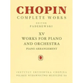 Works for Piano and Orchestra (2 Pianos Reduction): Chopin Complete Works Vol. XV