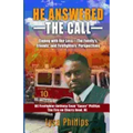 He Answered the Call: Coping with Our Loss - Family's, Friends', and Firefighters' Perspectives