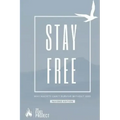 Stay Free: Why Society Can't Survive Without God