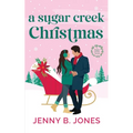A Sugar Creek Christmas: A Sugar Creek Novel