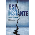 Ese Instante / That Instant