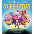 The Three Little Superpigs