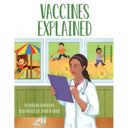 Vaccines Explained