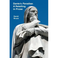 Dante's Paradise: A Retelling in Prose