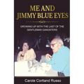 Me And Jimmy Blue Eyes