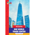 Building One World Trade Center