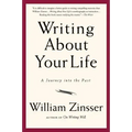 Writing about Your Life: A Journey Into the Past