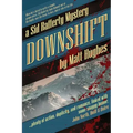 Downshift: A Sid Rafferty Mystery