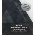 Four Generations: The Joyner / Giuffrida Collection of Abstract Art