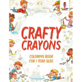 Crafty Crayons: Coloring Book for 1 Year Olds