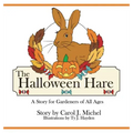 The Halloween Hare: A Story for Gardeners of All Ages