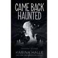 Came Back Haunted