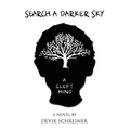 Search a Darker Sky. a Cleft Mind