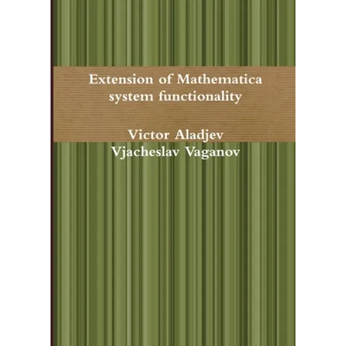 Extension of Mathematica system functionality