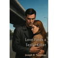 Love Finds a Serial Killer