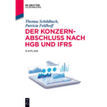 Der Konzernabschluss nach HGB und IFRS