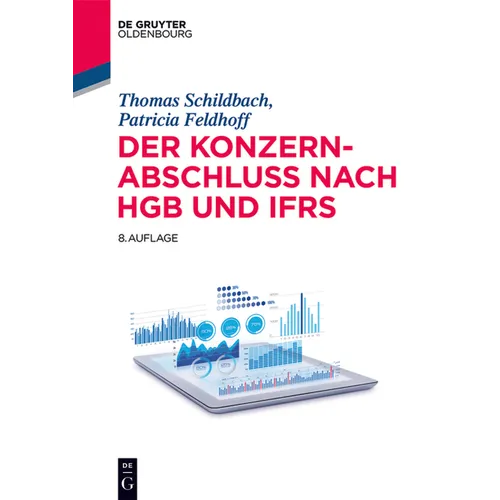 Der Konzernabschluss nach HGB und IFRS