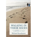 Walking in Their Shoes: Communicating with Loved Ones Who Have Alzheimer's Disease