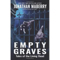 Empty Graves: Tales of the Living Dead