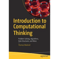 Introduction to Computational Thinking: Problem Solving, Algorithms, Data Structures, and More