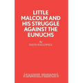 Little Malcolm and His Struggle Against the Eunuchs