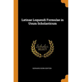 Latinae Loquendi Formulae in Usum Scholasticum