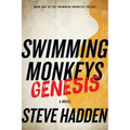 Swimming Monkeys: Genesis (Book 1 in the Swimming Monkeys Trilogy)