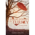 My Risky Romance in Turkey