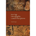 Iron Age Hieroglyphic Luwian Inscriptions
