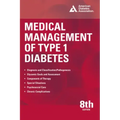 Medical Management of Type 1 Diabetes, 8th Edition
