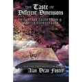 The Taste of Different Dimensions: 15 Fantasy Tales from a Master Storyteller