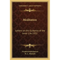 Meditation: Letters on the Guidance of the Inner Life 1932