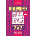 Sudoku Minesweeper - 200 Easy to Medium Puzzles 7x7 (Volume 3)