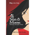 Of Sun & Moon: Midnight Guardian Series, Book 1
