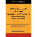 Natural Law and the Theory of Society 1500 to 1800