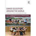 Dance Education around the World: Perspectives on dance, young people and change