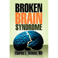 Broken Brain Syndrome