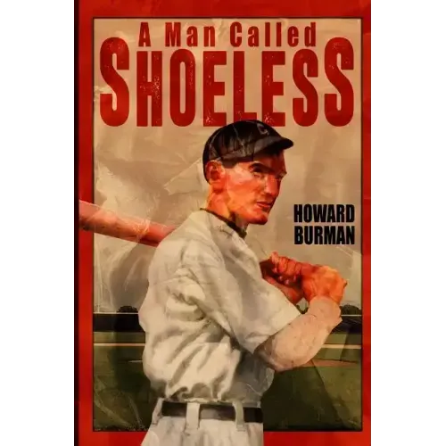A Man Called Shoeless