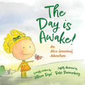 The Day is Awake