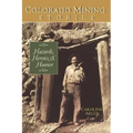 Colorado Mining Stories