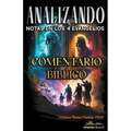Notas en los Cuatro Evangelios: Comentario Bíblico