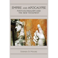 Empire and Apocalypse: Postcolonialism and the New Testament