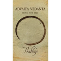 Advaita Vedanta: Being the Self