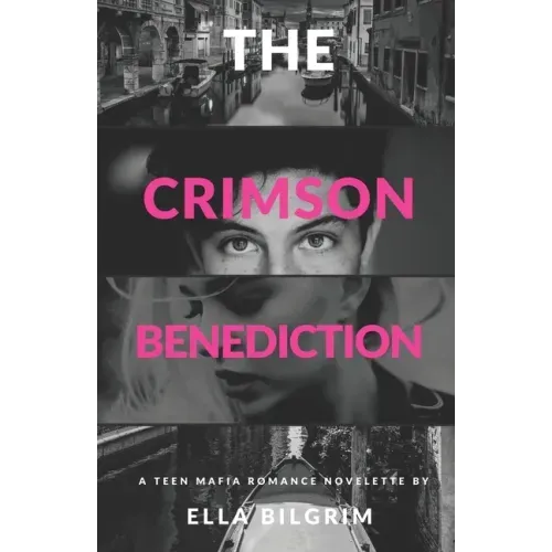 The Crimson Benediction: A teen mafia romance novelette