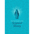 The Ave Guide to the Scriptural Rosary