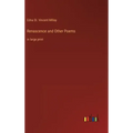 Renascence and Other Poems: in large print