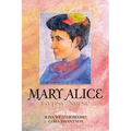 Mary Alice: Gypsy Nurse