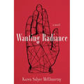 Wanting Radiance